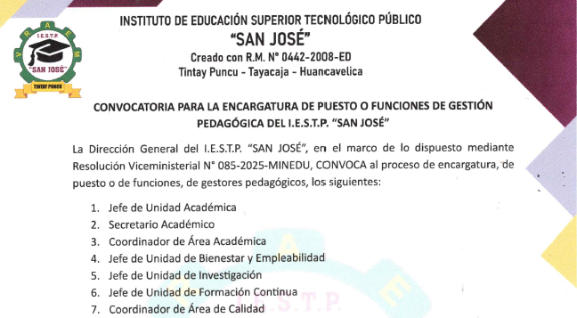 CONVOCATORIA PARA LA ENCARGATURA DE PUESTO O FUNCIONES DE GESTIÓN PEDAGÓGICA DEL I.E.S.T.P. “SAN JOSÉ”